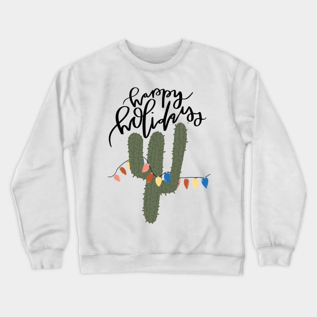 happy holidays funny cactus with christmas lights design Crewneck Sweatshirt by andienoelm